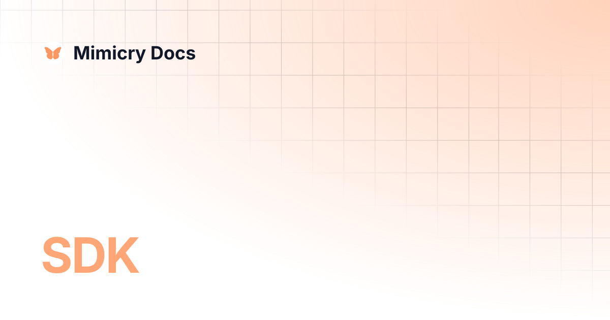 SDK | Mimicry Docs