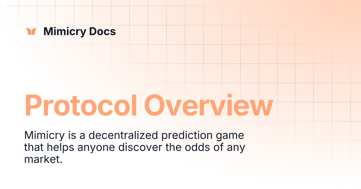 Protocol Overview | Mimicry Docs