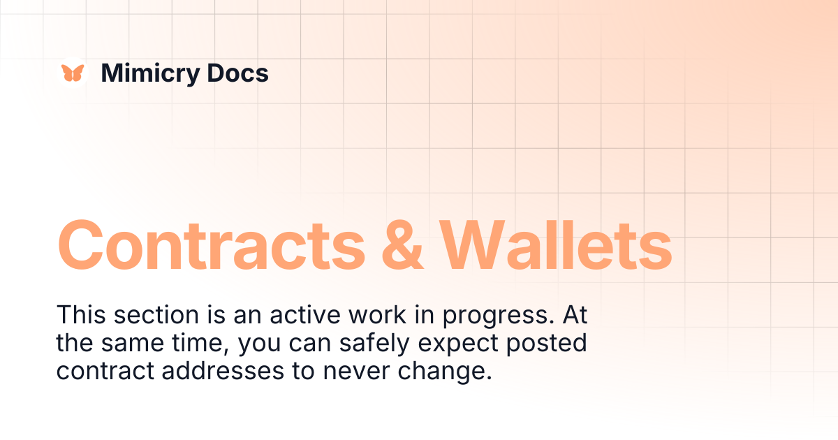 Contracts & Wallets | Mimicry Docs