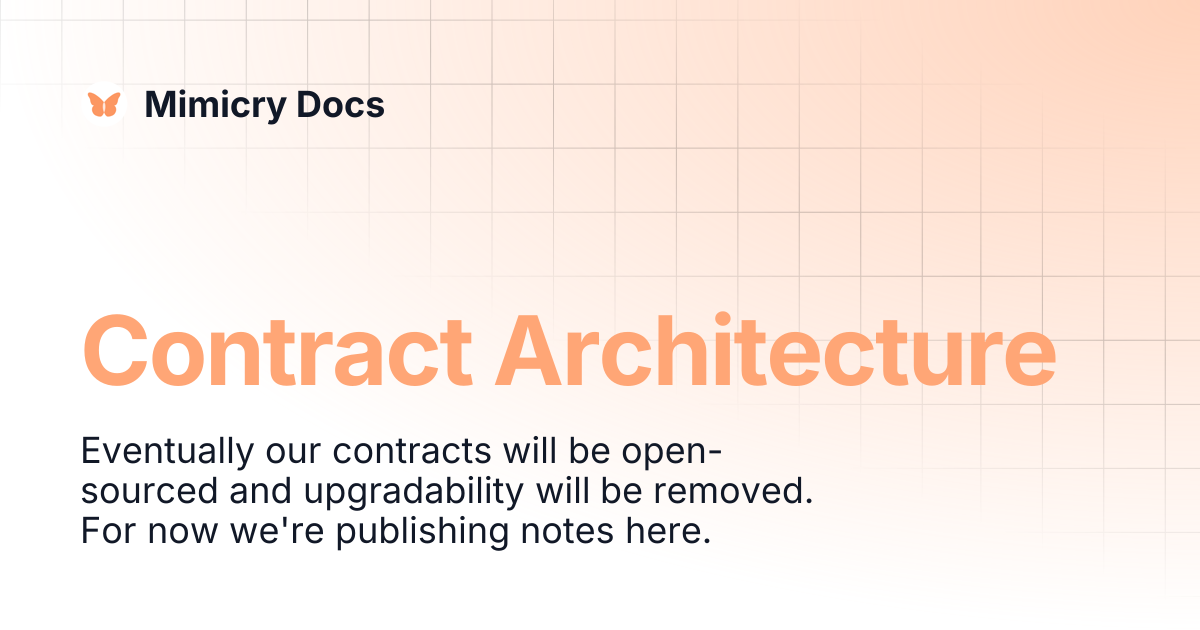 Contract Architecture | Mimicry Docs