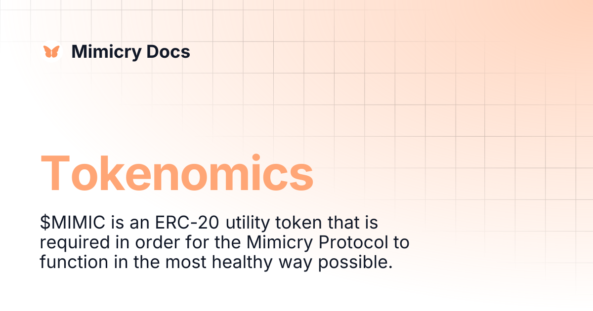 Tokenomics | Mimicry Docs